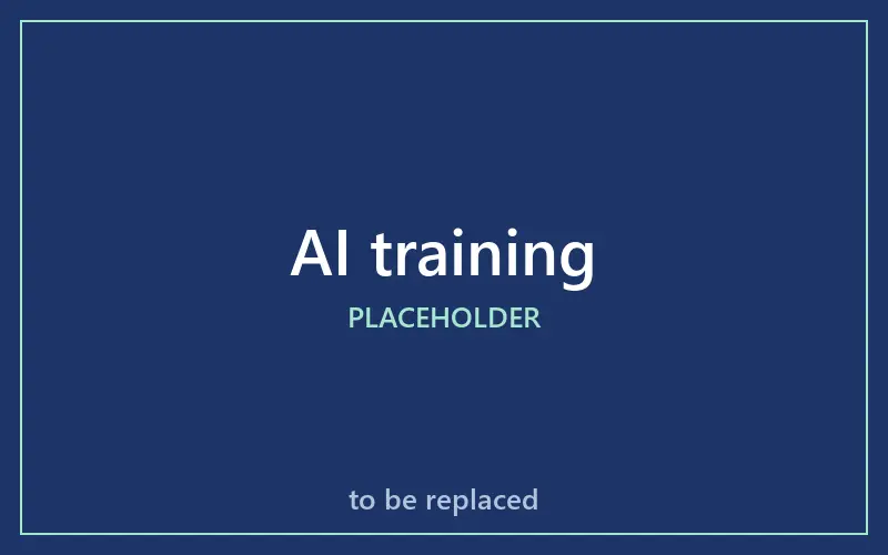 Placeholder image for the AI training - to be replaced